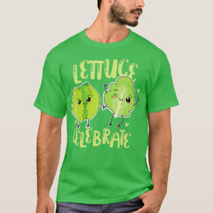 Gartenkochen Kochherb Lettuce Celebrate Pun TShir T-Shirt