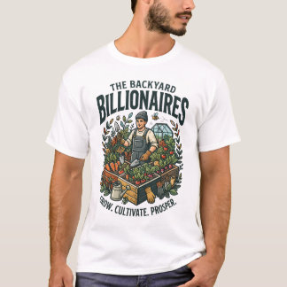 Gartenkunst für Hinterhof-Millionäre T-Shirt