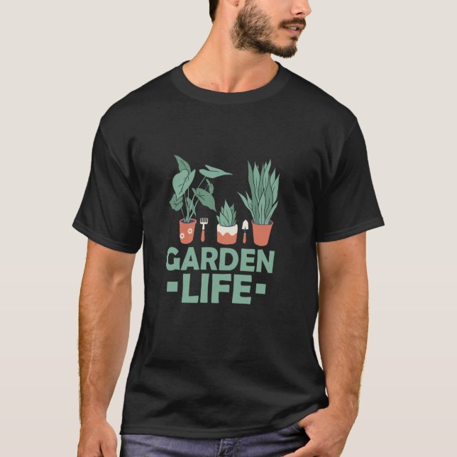 Gartenleben Gartenbau Botanik T-Shirt (Vorderseite)