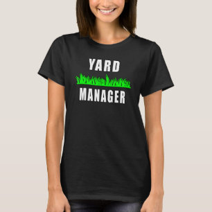 Gartenmanager Zitate Garten Gärtnerei T-Shirt
