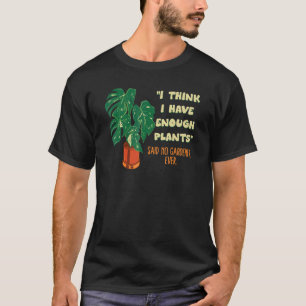 Gartenpflanzen Gärtner Florist Botanisch T-Shirt