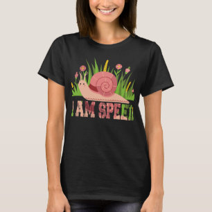 Gartenschnecke ich bin Geschwindigkeit Sarkastisch T-Shirt