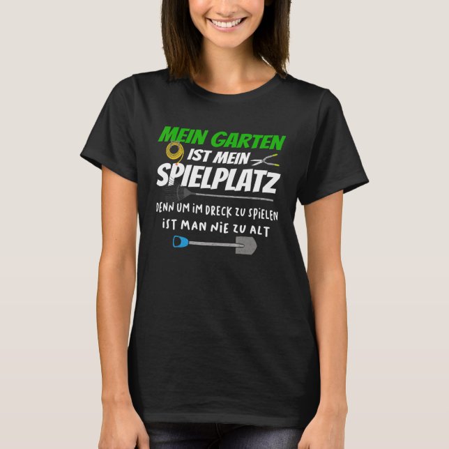 Gärtner Arbeitskleidung Gartenfreude T-Shirt (Vorderseite)