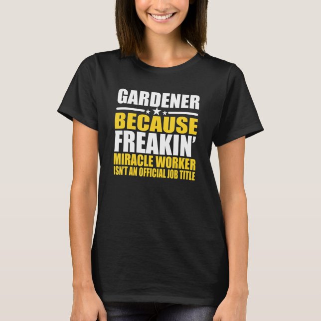 Gärtner für Mitarbeiter T-Shirt (Vorderseite)