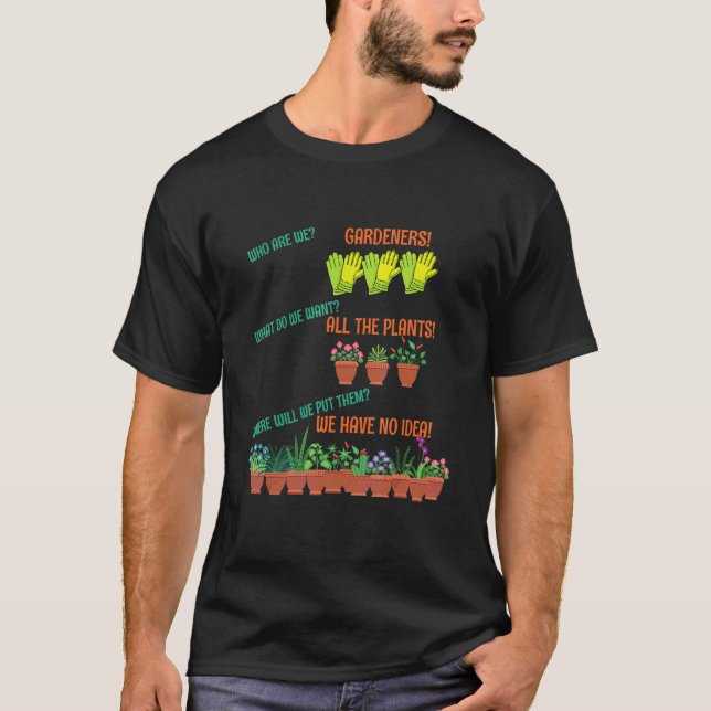 Gärtner für Pflanze T-Shirt (Vorderseite)