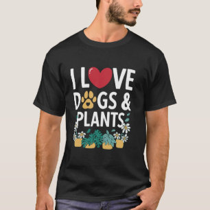 Gärtner Garten Ich liebe Hunde & Pflanzen Gartenar T-Shirt