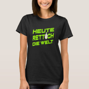 Gärtner Hobbygärtner Garten Heute Radieschen Die W T-Shirt