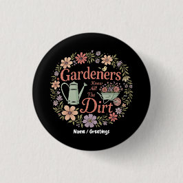 Gärtner kennen das ganze düstere, komische Sarcast Button