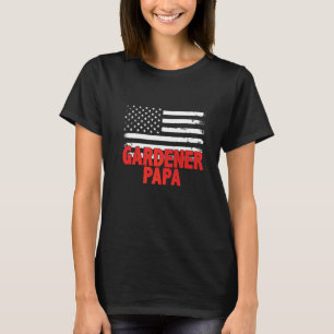 Gärtner Papa Amerikanische Flagge Vatertag T-Shirt
