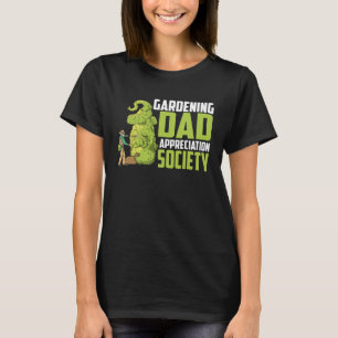 Gärtner Pflanzen Garten Blumen Gärtnerei Vater T-Shirt