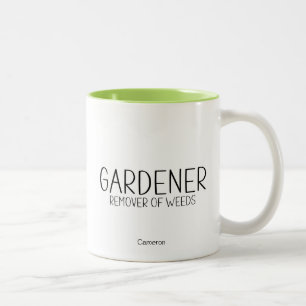 Gärtner Remover von Unkraut humorvollen Funny Zweifarbige Tasse