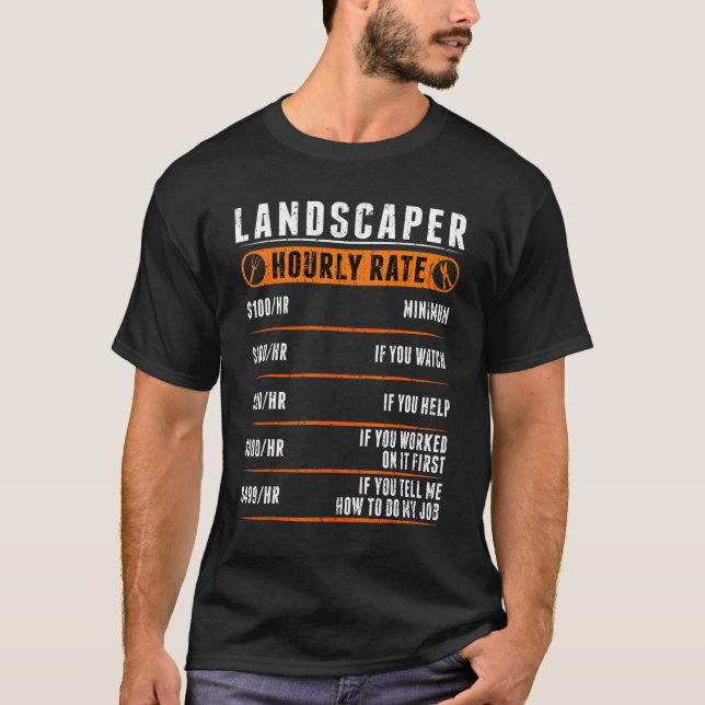 Gärtner Stundensatz Gärtner Lohn Gärtner T-Shirt (Vorderseite)