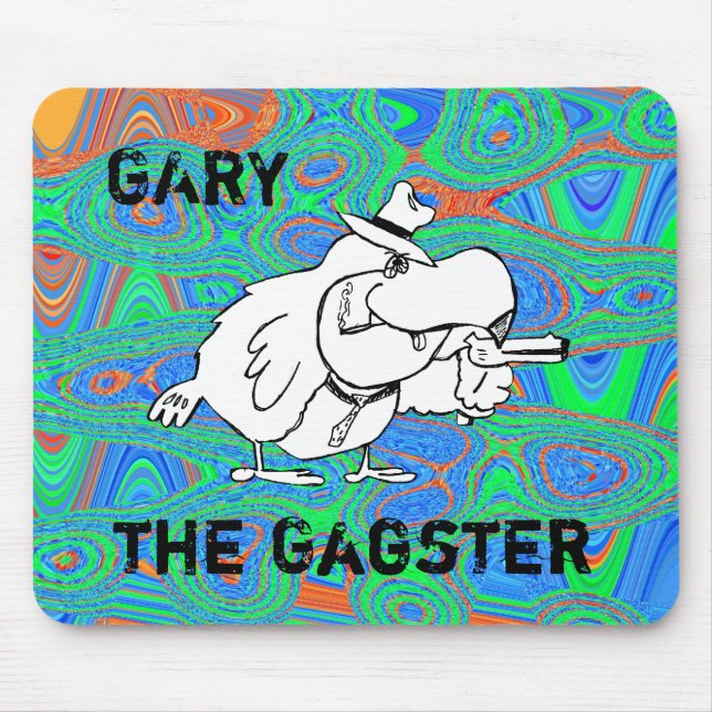 Gary der Gagster Mousepad (Vorne)