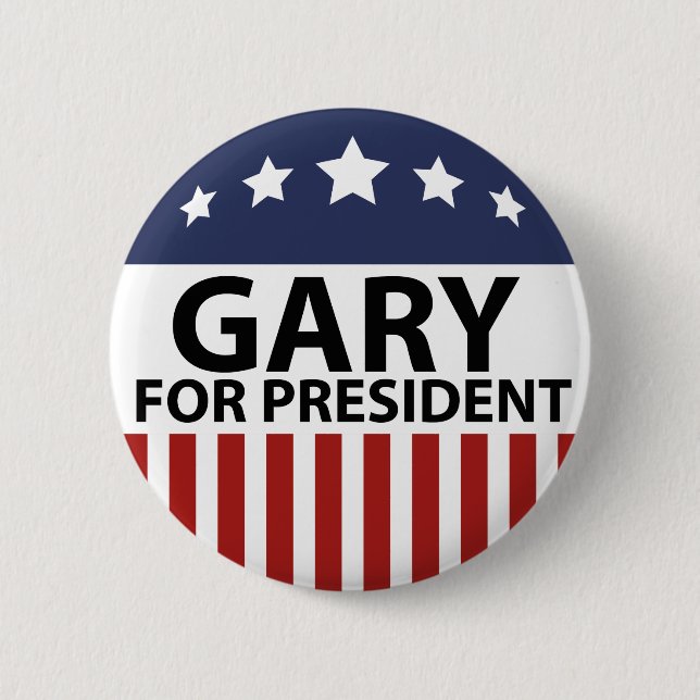 Gary für Präsident Button (Vorderseite)