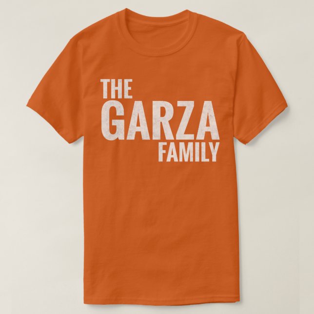 Garza Familienname Garza Nachname Garza Nachname 1 T-Shirt (Design vorne)