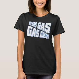 Gas Gas Gas Meme for Fast Runners Schwimmer Wander T-Shirt