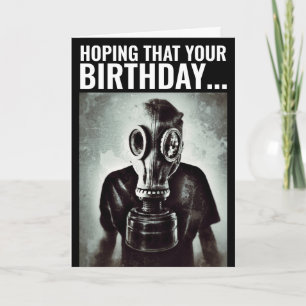 GAS MASK FUNNY BIRTHDAY CARD KARTE