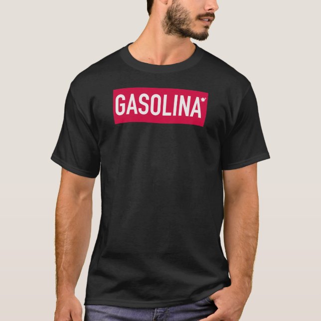 Gasolina - Benzin T-Shirt (Vorderseite)