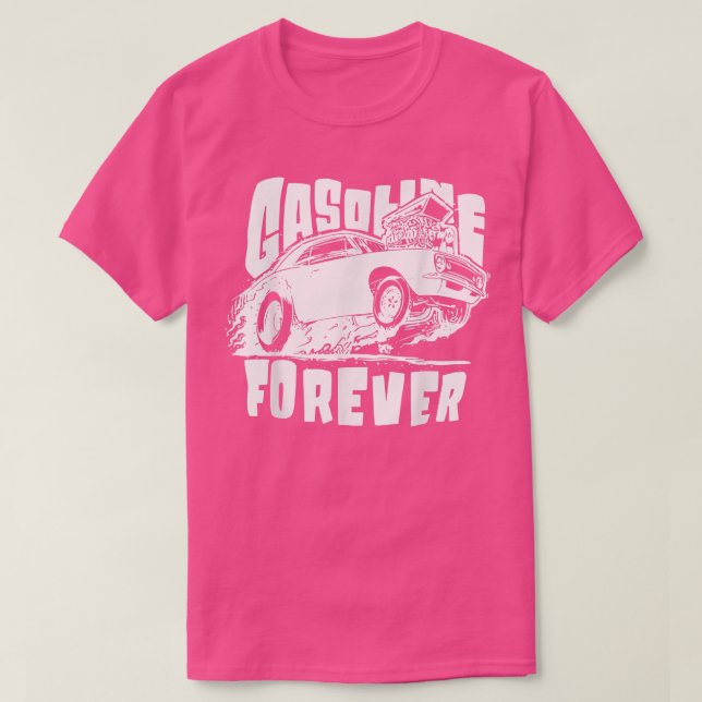 Gasoline Forever Funny Gas Cars Tees94  T-Shirt (Design vorne)