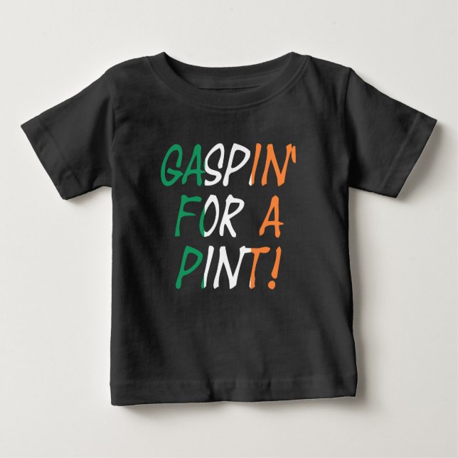 Gaspin' für einen Pint eim Baby T-shirt (Vorderseite)