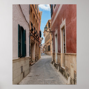 Gasse Ciutadella - Menorca, Spanien Poster