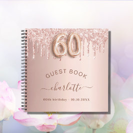 Gästebuch 60. Geburtstag Rose Gold Glitzer Tropfen Notizbuch