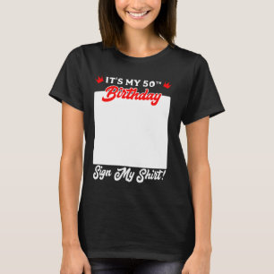 Gästebuch Es ist mein 50. Geburtstag Unterschreibe T-Shirt