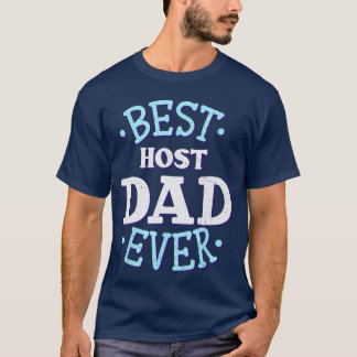 Gastgeber-Vater Bester Gastgeber-Vater Gastfamilie T-Shirt