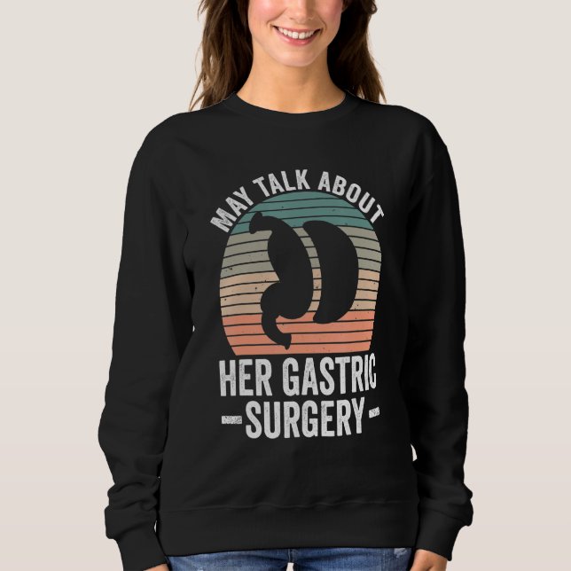 Gastric Bypass And Bariatric Surgery Sweatshirt (Vorderseite)