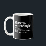 Gastroenterologe Definition nur Cooler D Kaffeetasse<br><div class="desc">Ein Design,  das einen Gastroenterologen mit den Worten "Definition Normal nur Cooler Doktor" zeigt - eine humorvolle Haltung gegenüber dem medizinischen Beruf. Perfekt für alle,  die sich auf dem medizinischen Gebiet befinden oder Lacher schätzen.</div>