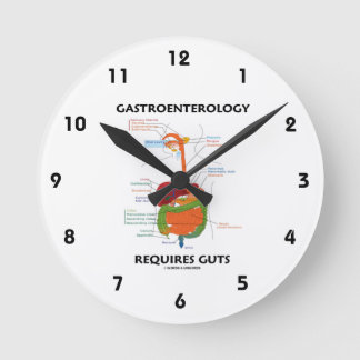 Gastroenterology Requires Guts (Verdauungssystem) Runde Wanduhr
