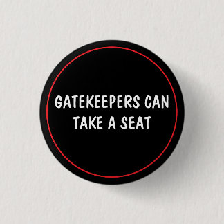 Gatekeepers können sich setzen button