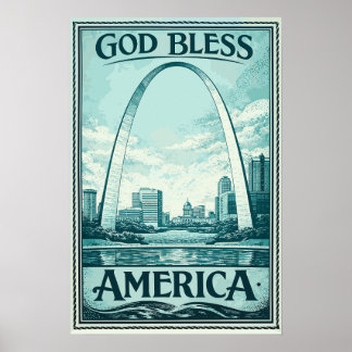 Gateway Arch - Gott segne Amerika Poster