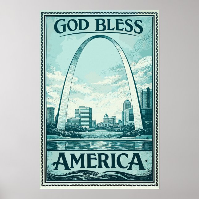 Gateway Arch - Gott segne Amerika Poster (Vorne)