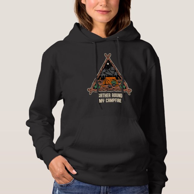 Gather Round My Campfire Friends Camping Buddy Cam Hoodie (Vorderseite)