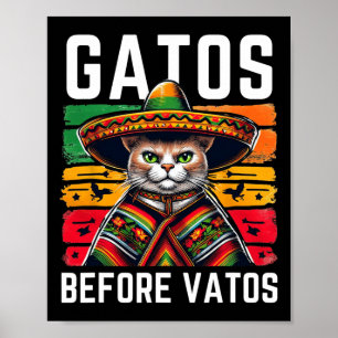 Gatos Before Vatos Lustige Katze Mexikanische Katz Poster