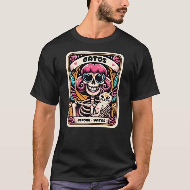 Gatos Before Vatos Skeleton Cat Kitten Lover Grump T-Shirt (Vorderseite)