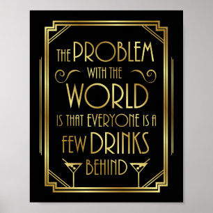 Gatsby Art Deco DRINKING QUOTE signieren Poster