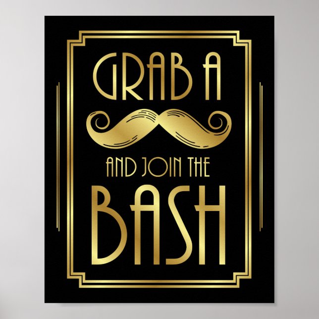 Gatsby Art Deco GRAB A MUSTACHE Signature Print Poster (Vorne)