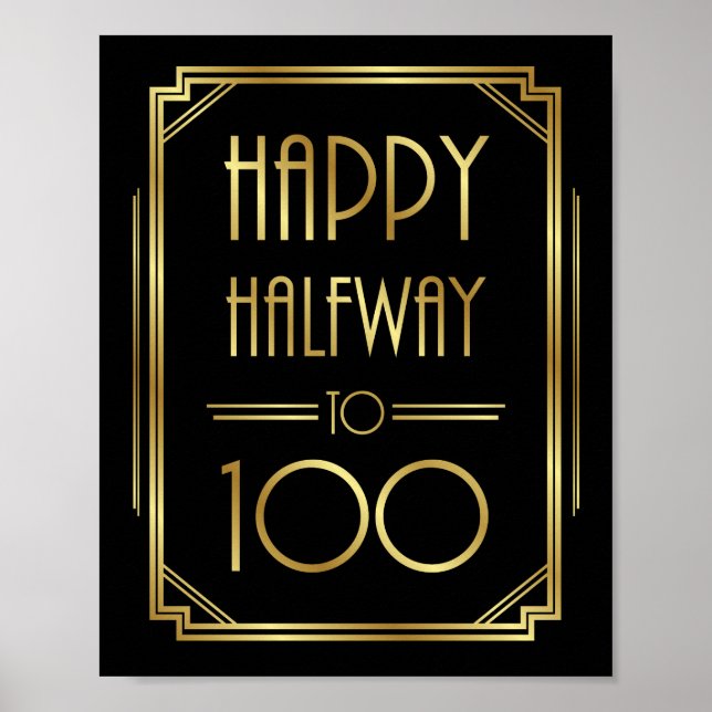 Gatsby Art Deco HAPPY HALFWAY BIS 100 Signieren Pr Poster (Vorne)