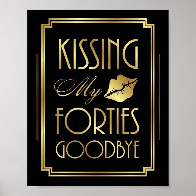 Gatsby Art Deco KISSING MEINE FORTIES GOODBYE-Sign Poster (Vorne)