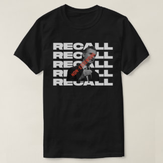 GAVIN NEWSOM ERINNERT NICHT WESENTLICHEN T - Shirt
