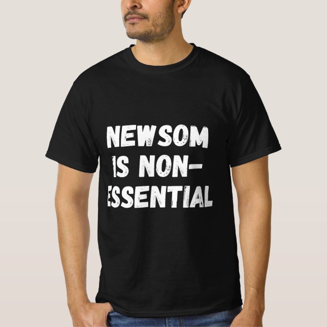 Gavin Newsom ist nicht essenziell Funny Recall Gav T-Shirt (Vorderseite)