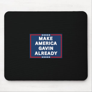 Gavin Newsom Mach Amerika Gavin Schon Lustig Anti Mousepad
