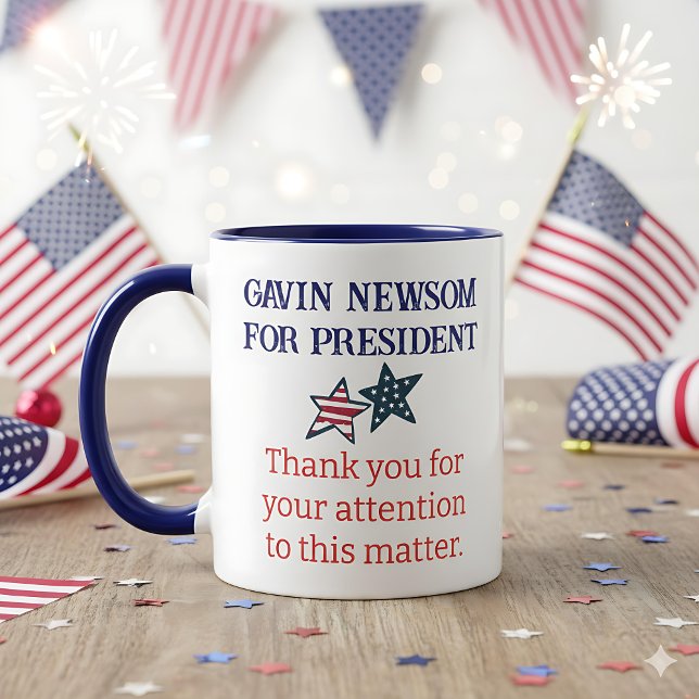 Gavin Newsom, Präsident | Vielen Dank Tasse (Von Creator hochgeladen)