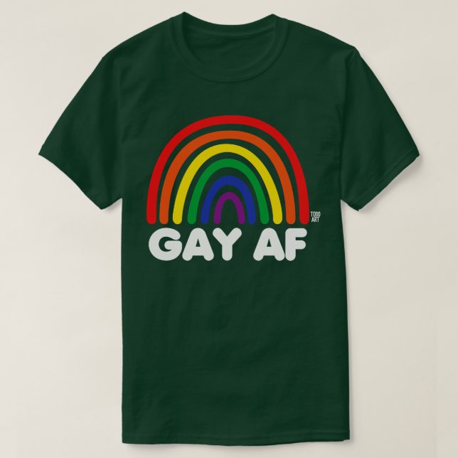 GAY AF 1 T-Shirt (Design vorne)