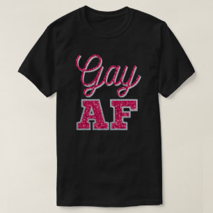 Gay AF Magenta Glitzer T - Shirt