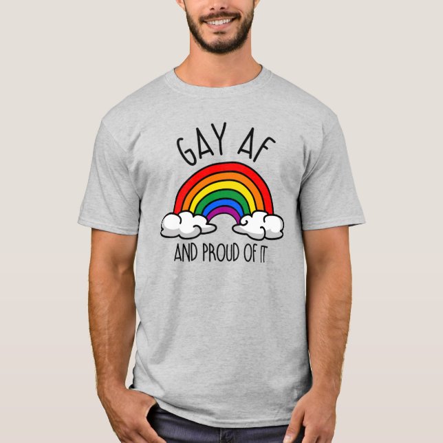 GAY AF T-Shirt (Vorderseite)