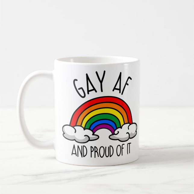 GAY AF und stolz darauf Kaffeetasse (Links)