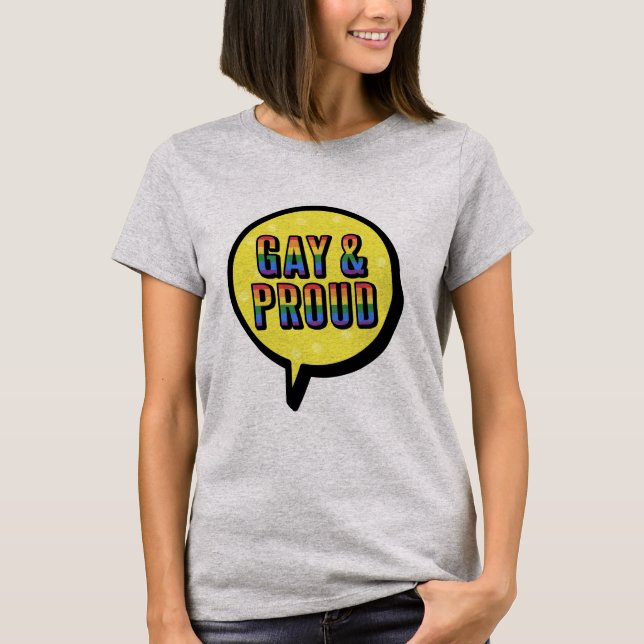 Gay and Proud T - Shirt (Vorderseite)